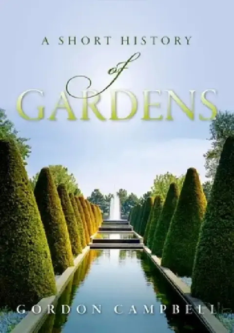 Cover of A Short History of Gardens