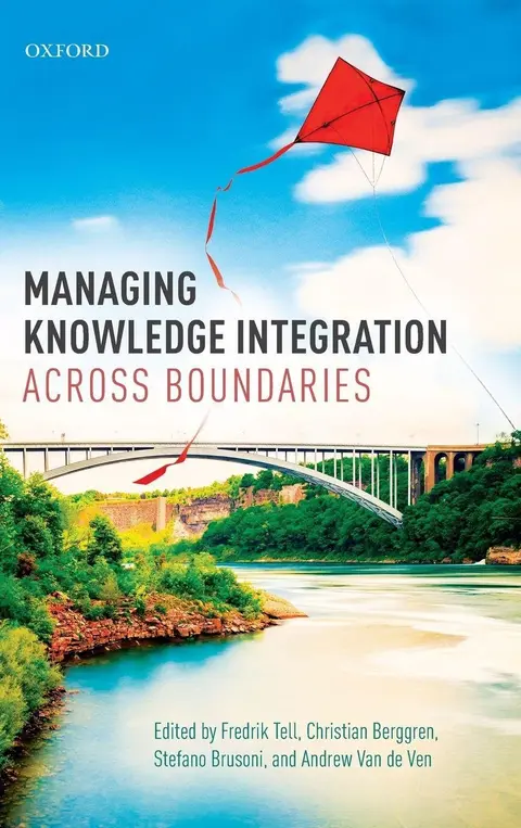 Cover of Managing Knowledge Integration Across Boundaries