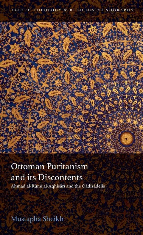 Cover of Ottoman Puritanism and Its Discontents
