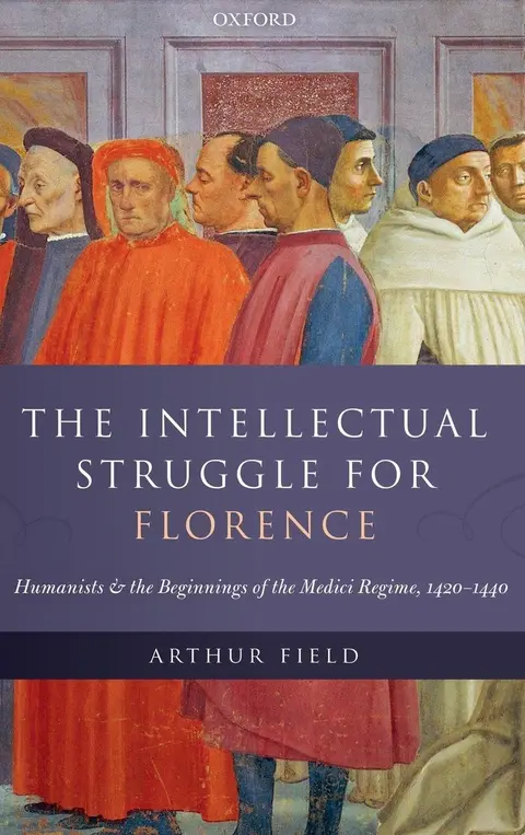 Cover of The Intellectual Struggle for Florence