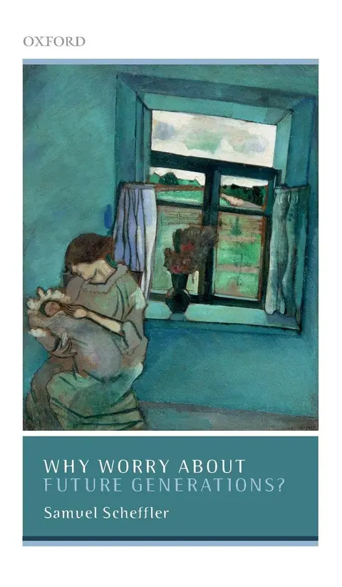 Cover of Why Worry About Future Generations?