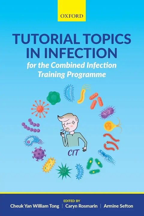 Cover of Tutorial Topics in Infection for the Combined Infection Training Programme