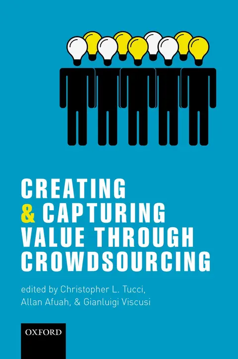 Cover of Creating and Capturing Value Through Crowdsourcing