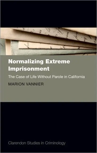 Cover of Normalizing Extreme Imprisonment