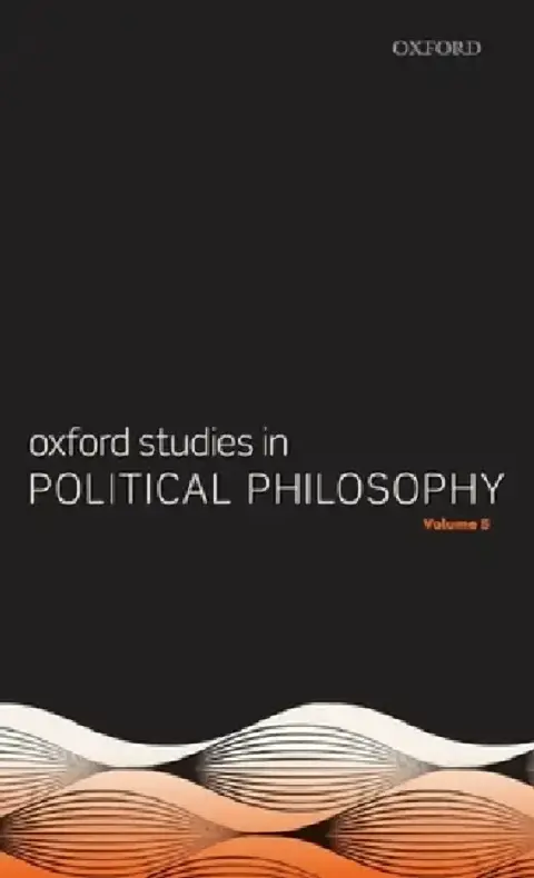 Cover of Oxford Studies in Political Philosophy Volume 5