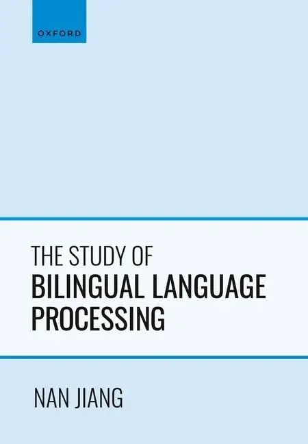 Cover of The Study of Bilingual Language Processing