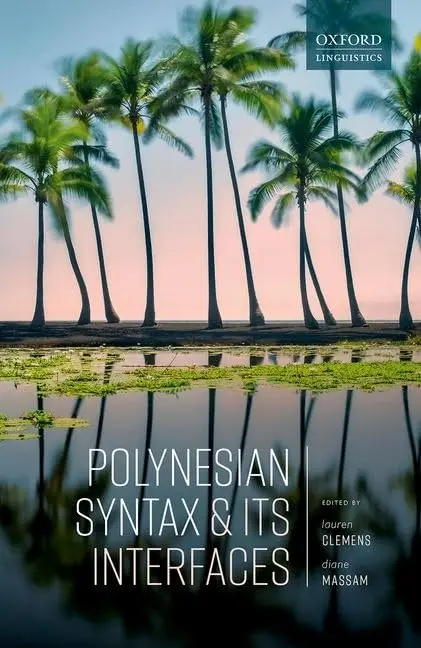 Cover of Polynesian Syntax and its Interfaces