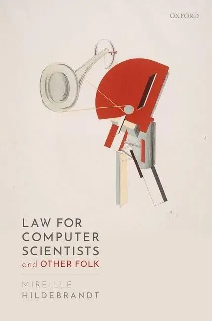 Cover of Law for Computer Scientists and Other Folk