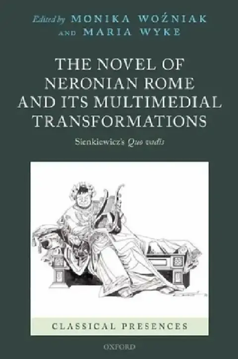 Cover of The Novel of Neronian Rome and Its Multimedial Transformations