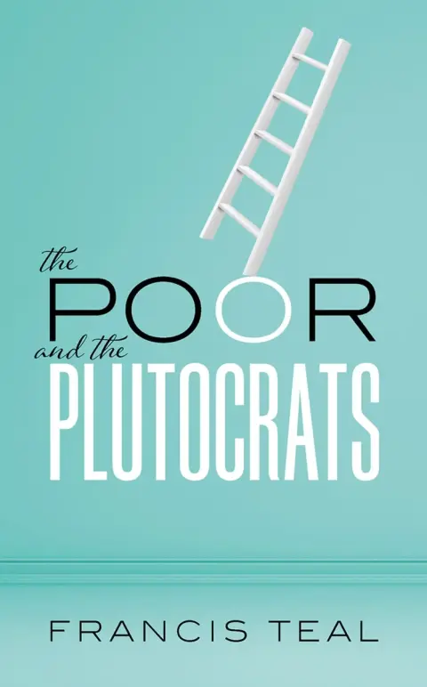 Cover of The Poor and the Plutocrats