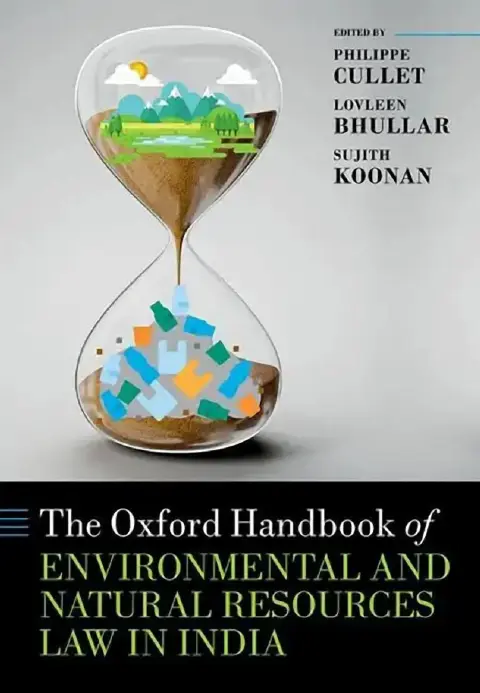 Cover of The Oxford Handbook of Environmental and Natural Resources Law in India
