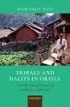 Cover of Tribals and Dalits in Orissa