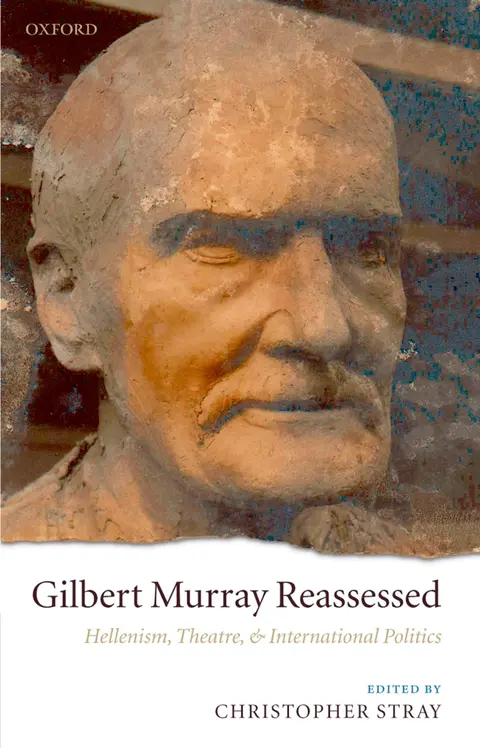 Cover of Gilbert Murray Reassessed