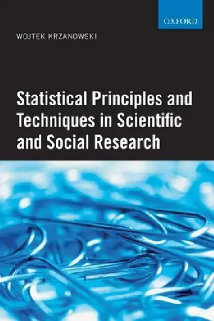 Cover of Statistical Principles and Techniques in Scientific and Social Research