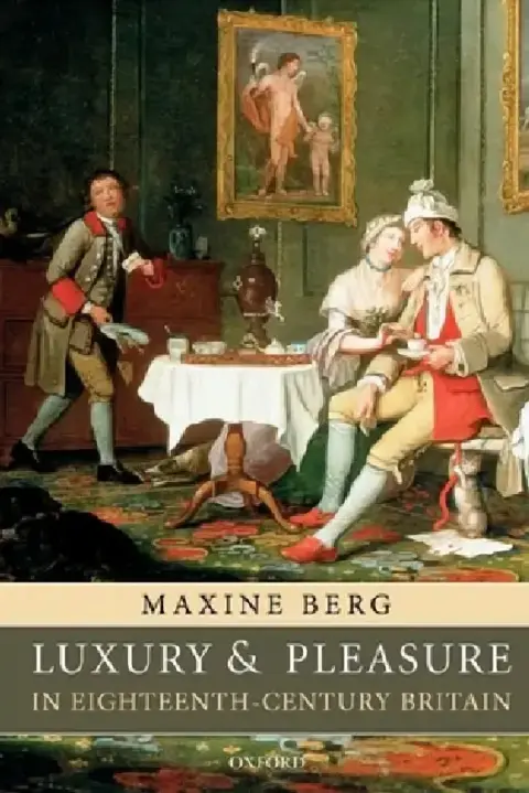 Cover of Luxury and Pleasure in Eighteenth-Century Britain