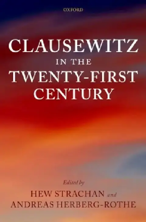 Cover of Clausewitz in the Twenty-First Century