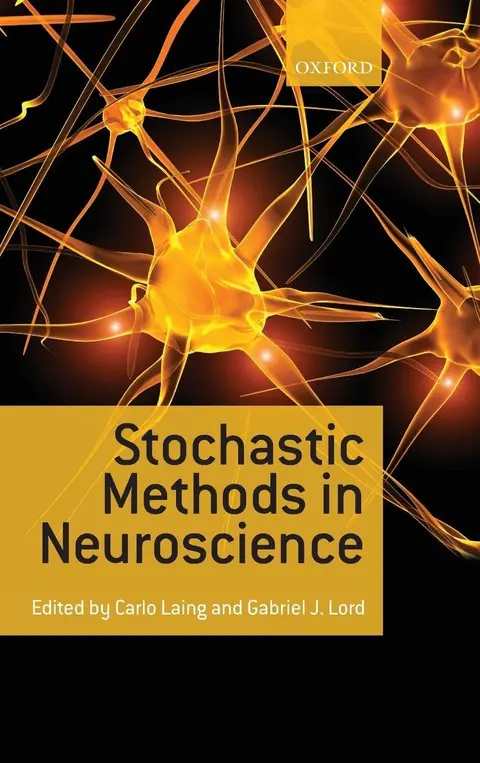 Cover of Stochastic Methods in Neuroscience
