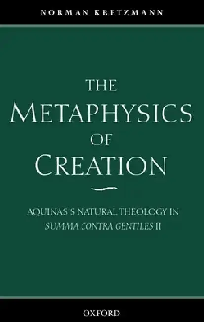 Cover of The Metaphysics of Creation