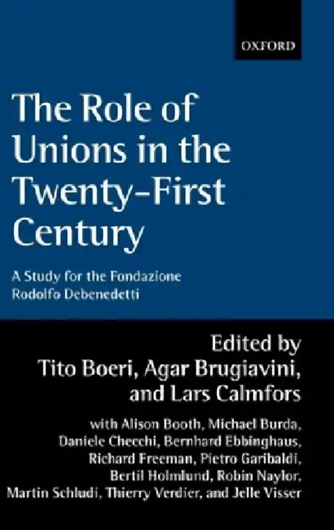 Cover of The Role of Unions in the Twenty-First Century