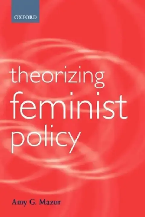 Cover of Theorizing Feminist Policy