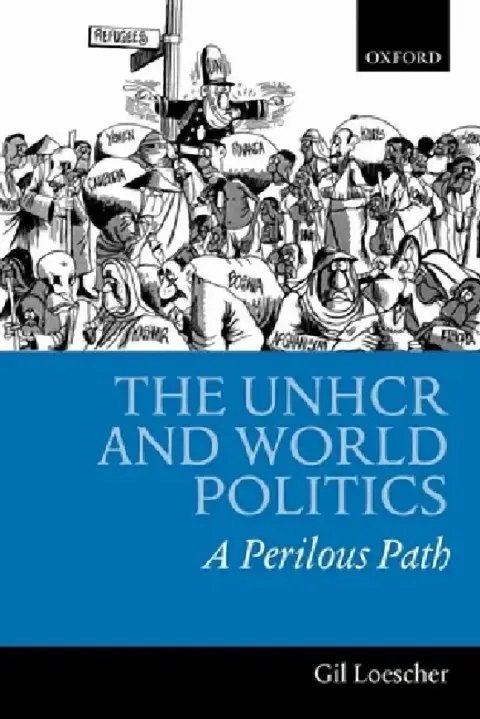 Cover of The UNHCR and World Politics