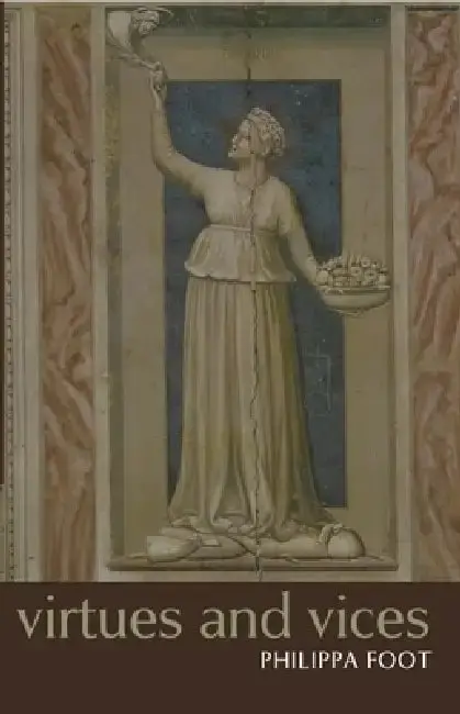 Cover of Virtues and Vices and Other Essays in Moral Philosophy