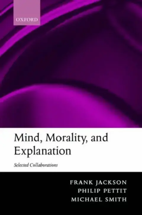 Cover of Mind, Morality, and Explanation