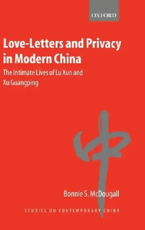 Cover of Love-Letters and Privacy in Modern China
