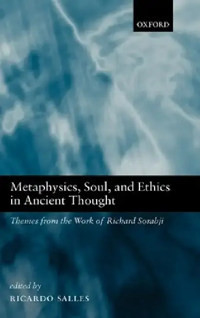 Cover of Metaphysics, Soul, and Ethics in Ancient Thought