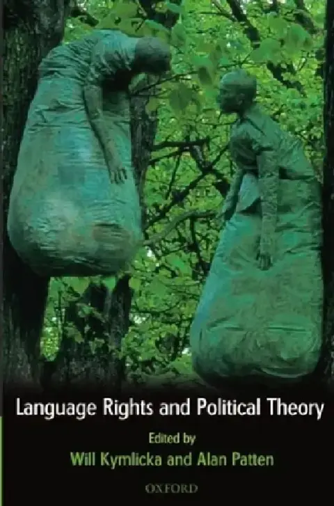 Cover of Language Rights and Political Theory