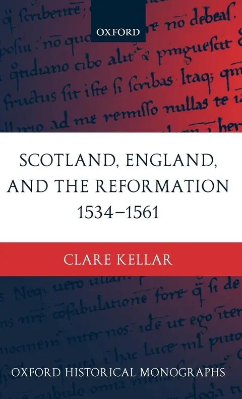 Cover of Scotland, England, and the Reformation 1534 - 61