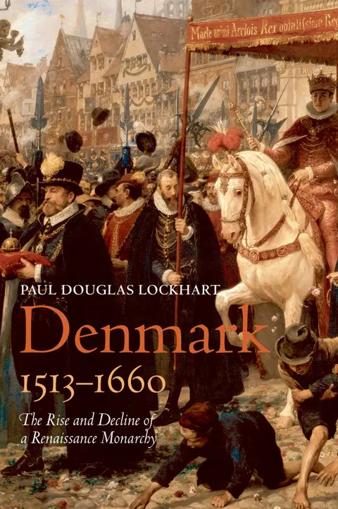 Cover of Denmark, 1513-1660