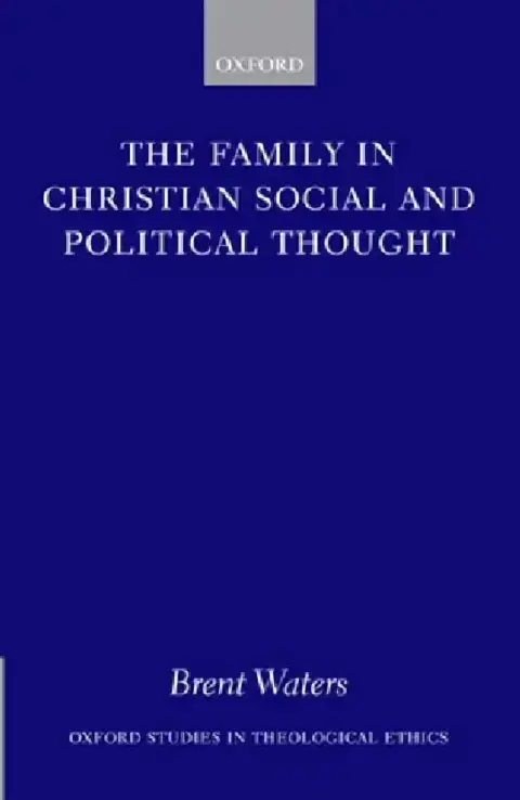 Cover of The Family in Christian Social and Political Thought