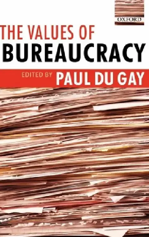 Cover of The Values of Bureaucracy