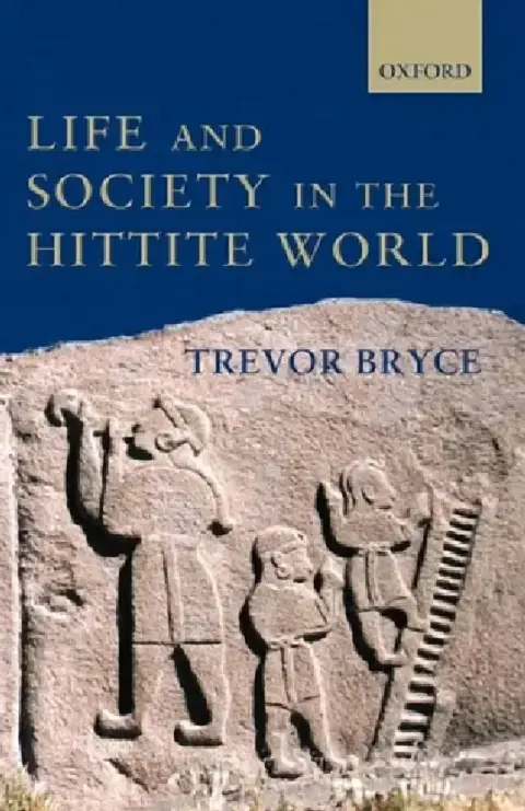 Cover of Life and Society in the Hittite World