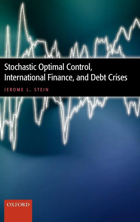Cover of Stochastic Optimal Control, International Finance, and Debt Crises
