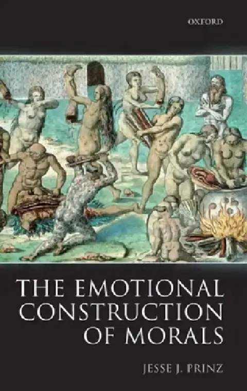 Cover of The Emotional Construction of Morals
