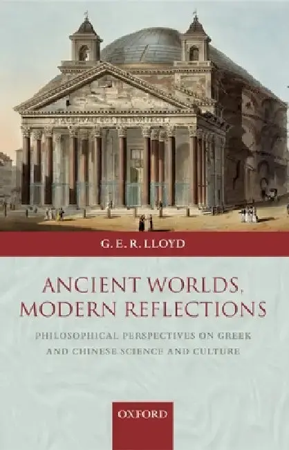 Cover of Ancient Worlds, Modern Reflections
