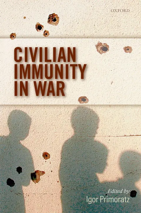Cover of Civilian Immunity in War