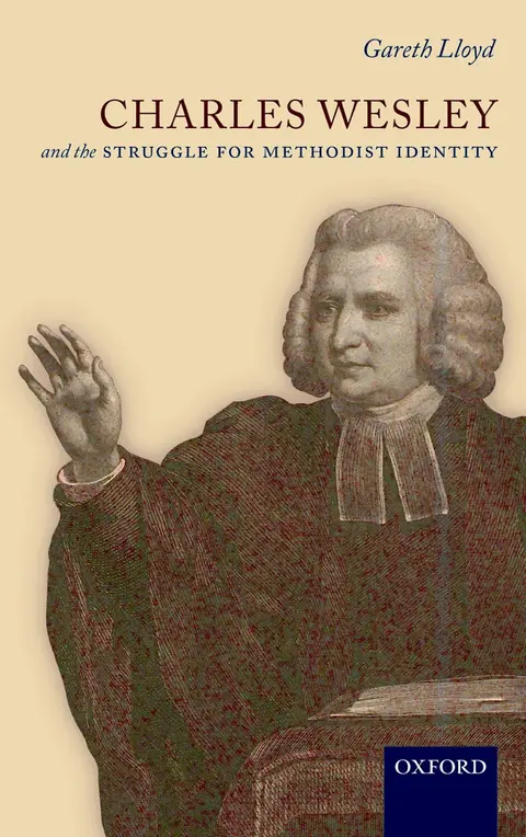 Cover of Charles Wesley and the Struggle for Methodist Identity