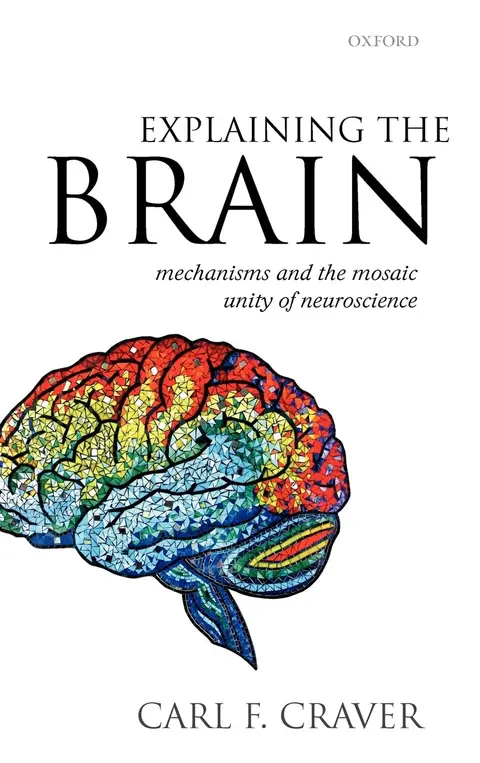 Cover of Explaining the Brain