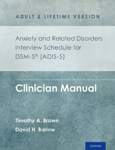 Cover of Anxiety and Related Disorders Interview Schedule for Dsm-5(r) (Adis-5) - Adult and Lifetime Version