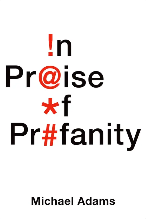 Cover of In Praise of Profanity