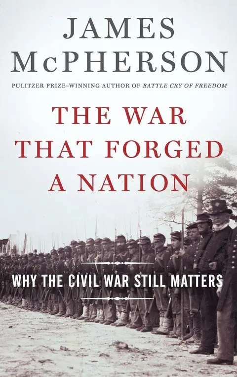 Cover of The War That Forged a Nation