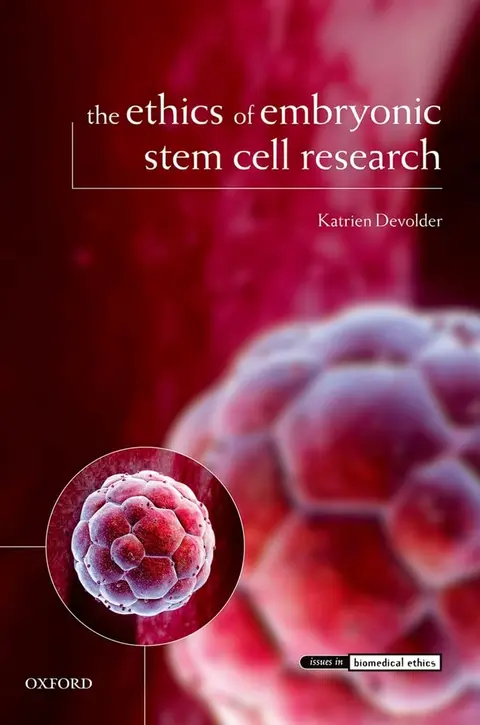 Cover of The Ethics of Embryonic Stem Cell Research