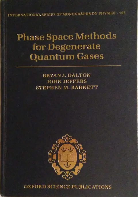 Cover of Phase Space Methods for Degenerate Quantum Gases