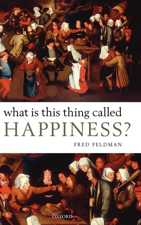 Cover of What Is This Thing Called Happiness?