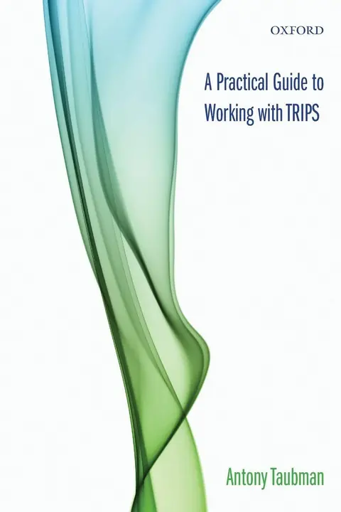Cover of A Practical Guide to Working with TRIPS