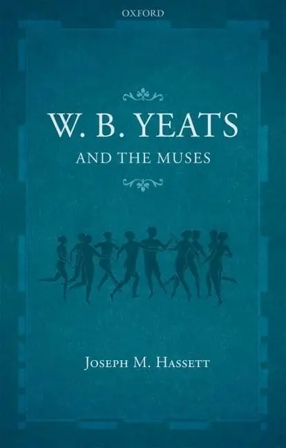 Cover of W.B. Yeats and the Muses