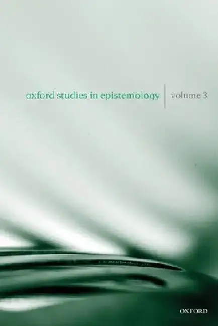 Cover of Oxford Studies in Epistemology, Volume 3